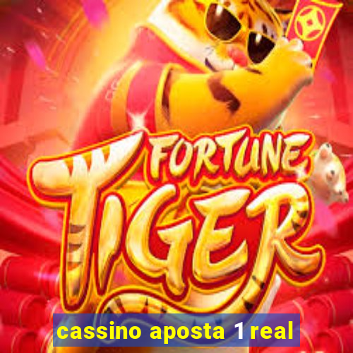 cassino aposta 1 real